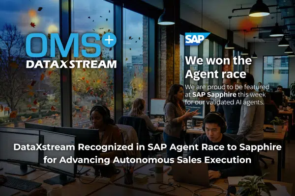 DataXstream Recognized in SAP Agent Race to Sapphire for Advancing Autonomous Sales Execution 